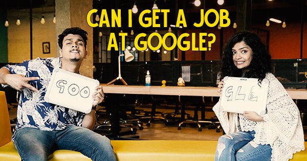 Can I Get A Job At Google?
