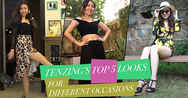Tenzing’s Top 5 Looks For Different Occasions