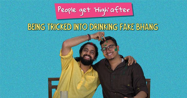 People Get ‘High’ After Being Tricked Into Drinking Fake Bhang