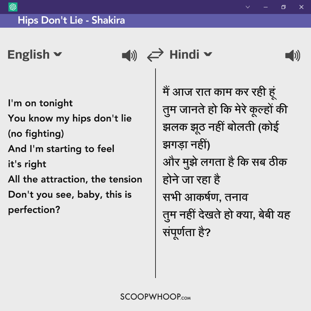 Shakira - Hips Don't Lie 
Funny English translations to Hindi