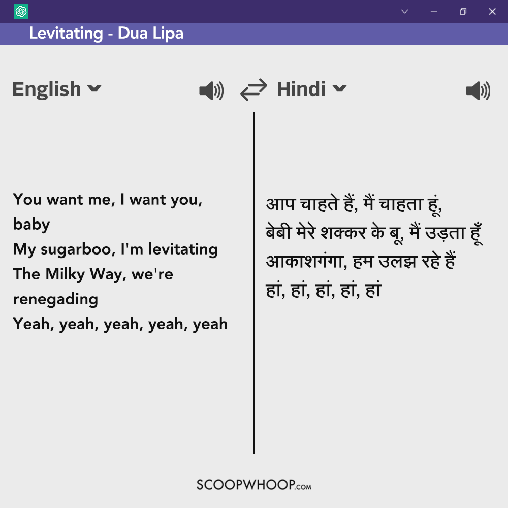 We Got ChatGPT To Translate Popular English Songs Into Hindi Only To