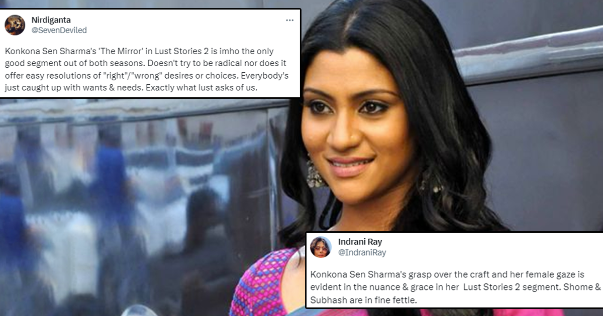 Indrani Sen Sex - Lust Stories 2: Twitter Is Lauding Konkona's 'The Mirror'