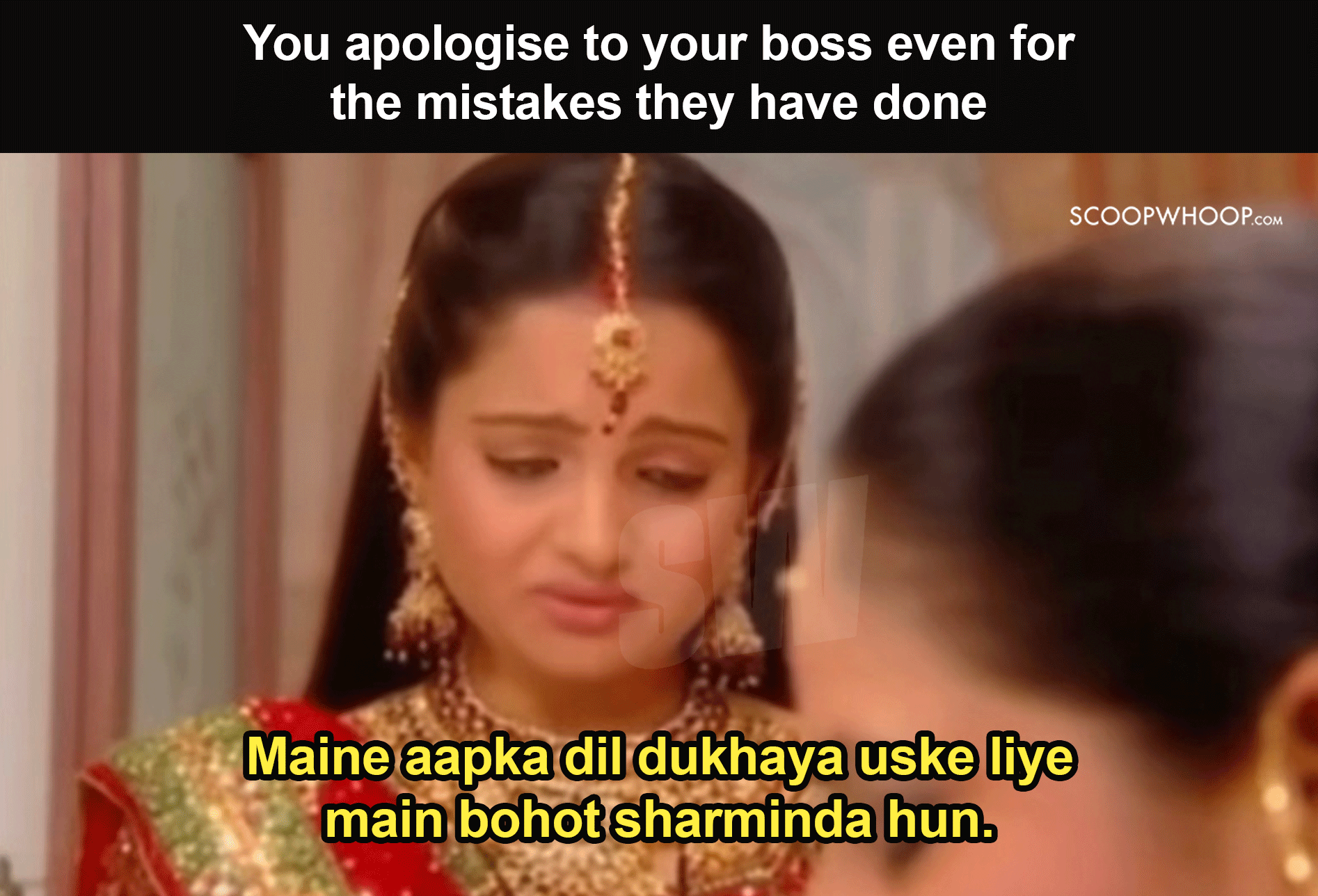 proof you are the gopi bahu of your office