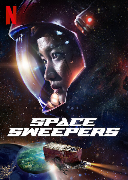 Space Sweepers sci-fi movies on Netflix