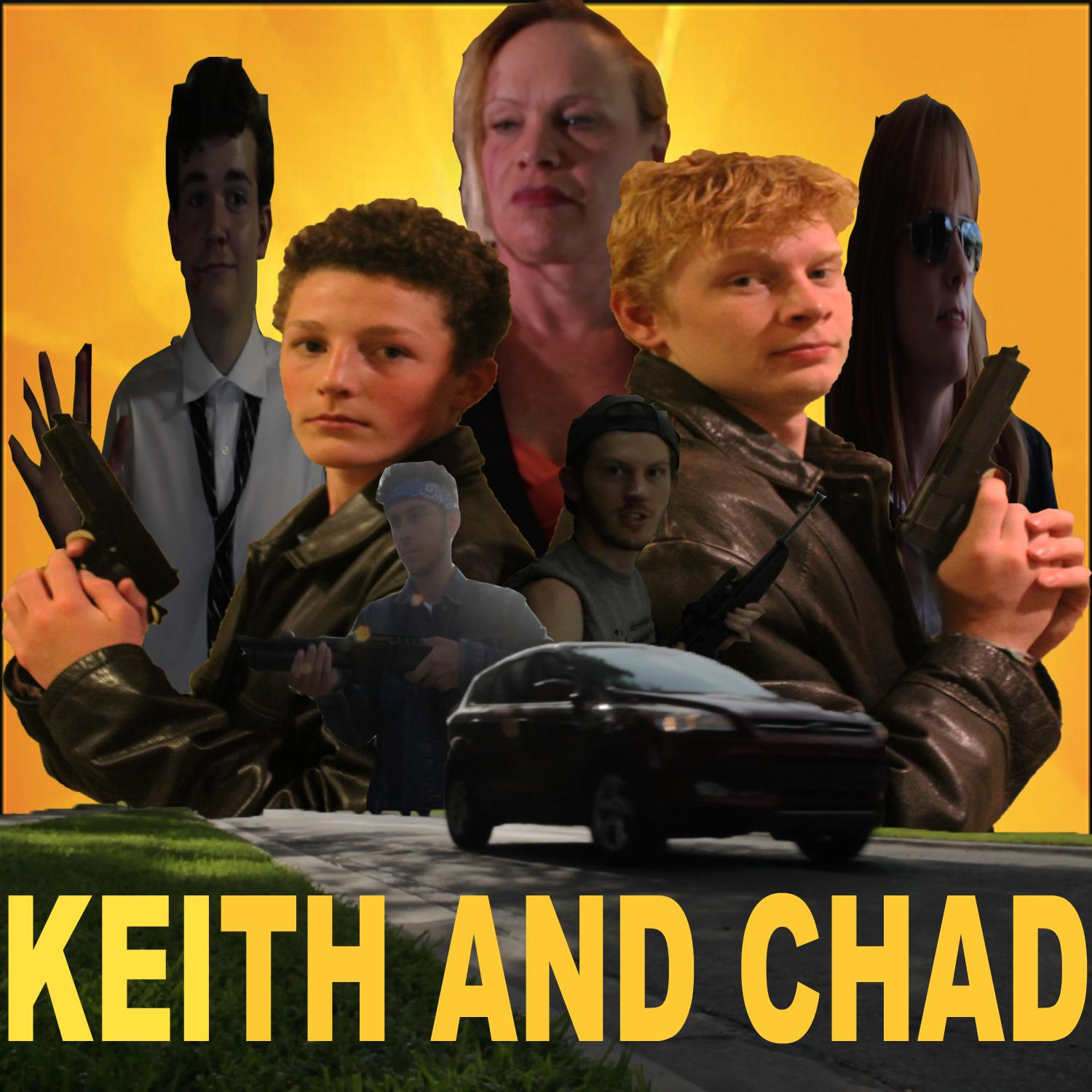 keith and chad action comedy movies