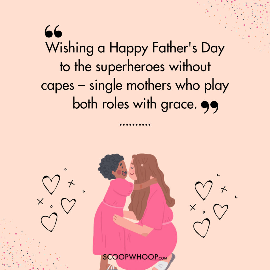 happy fathers day to single mothers