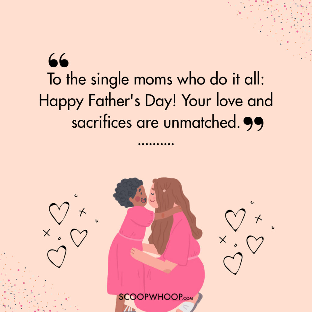 happy fathers day to single mothers