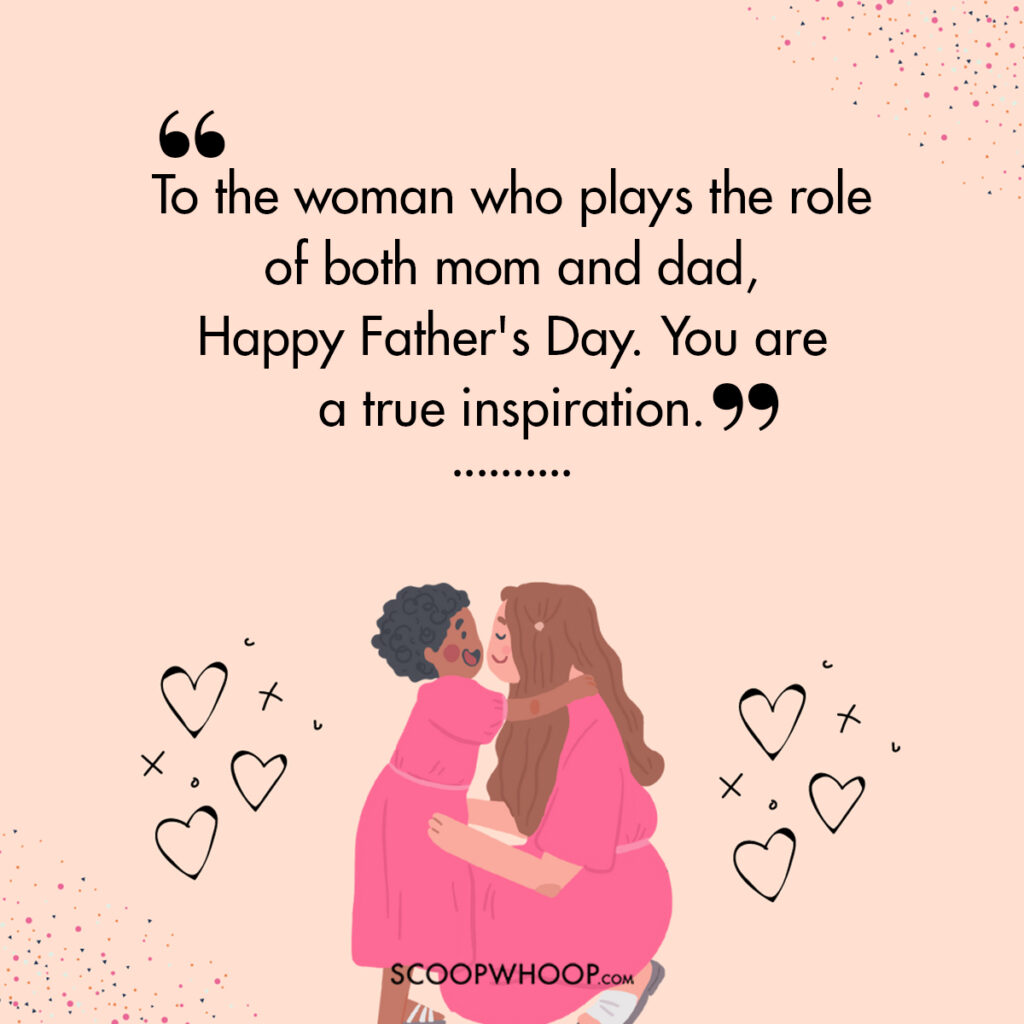 happy fathers day to single mothers