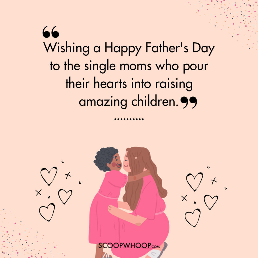 happy fathers day to single mothers