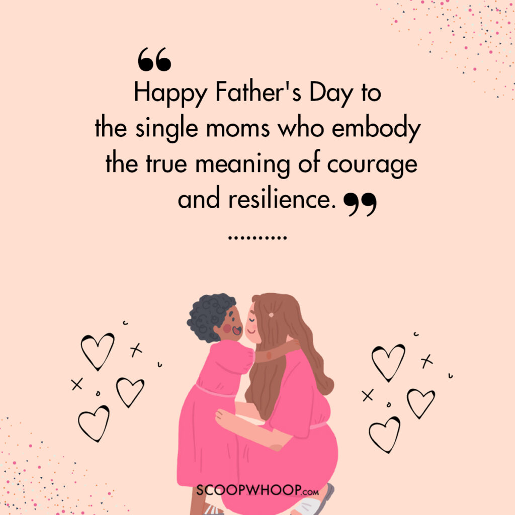 happy fathers day to single mothers