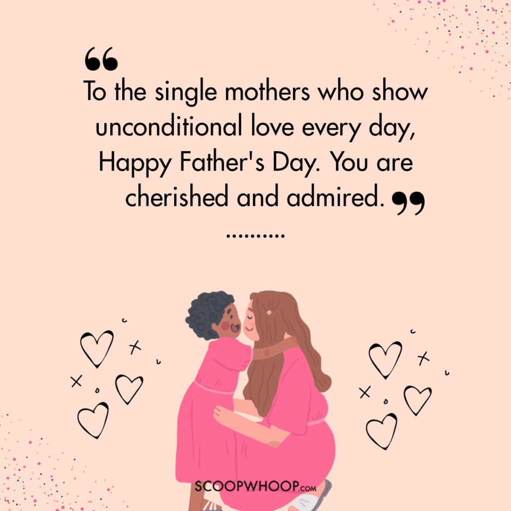 happy fathers day to single mothers