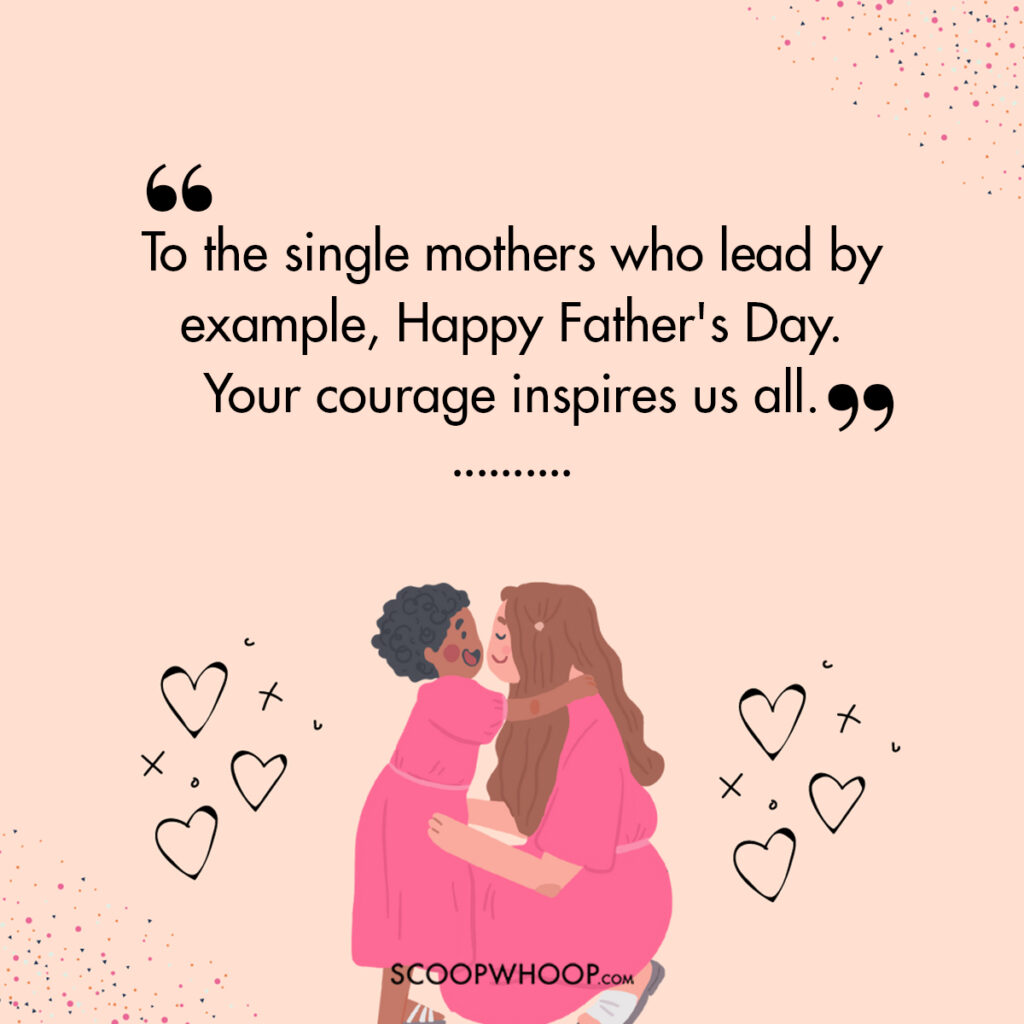 happy fathers day to single mothers