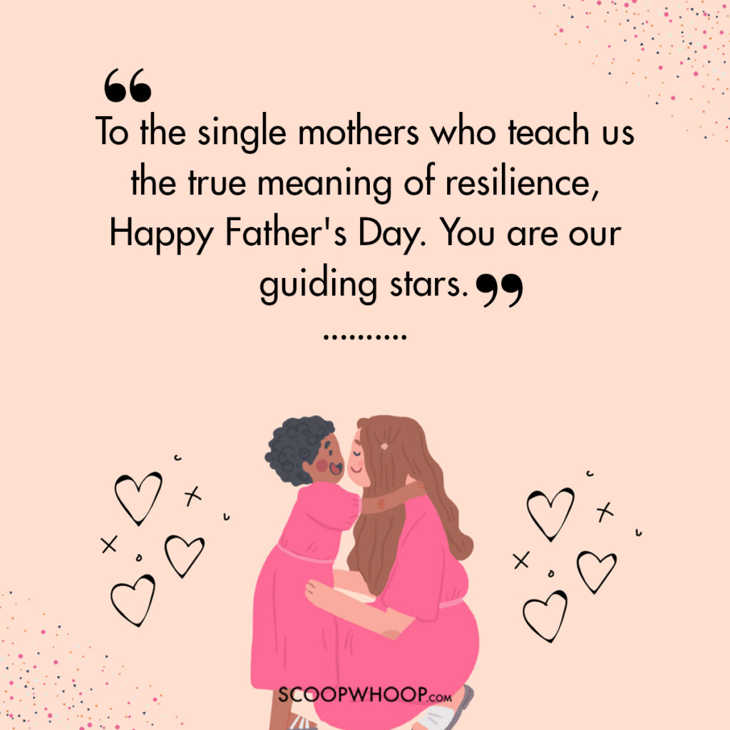 happy fathers day to single mothers