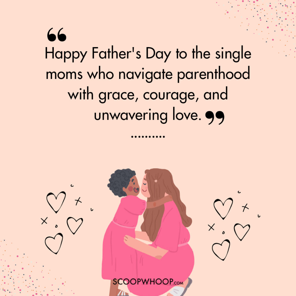 happy fathers day to single mothers