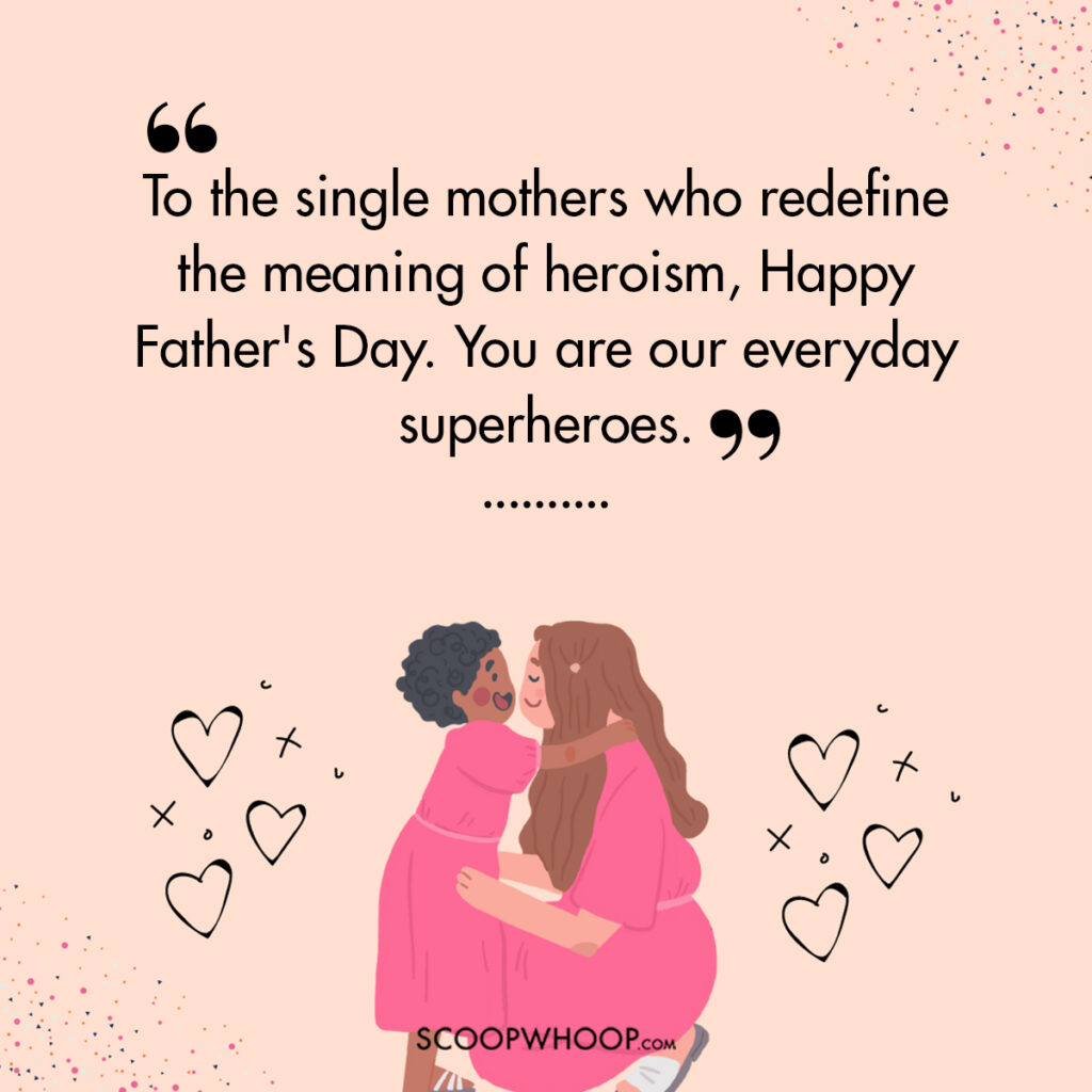 happy fathers day to single mothers