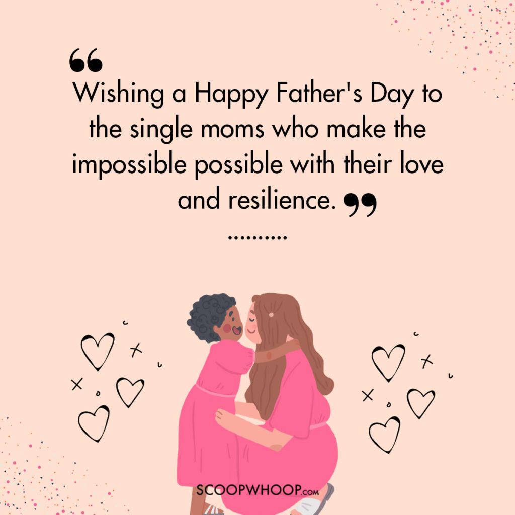 happy fathers day to single mothers