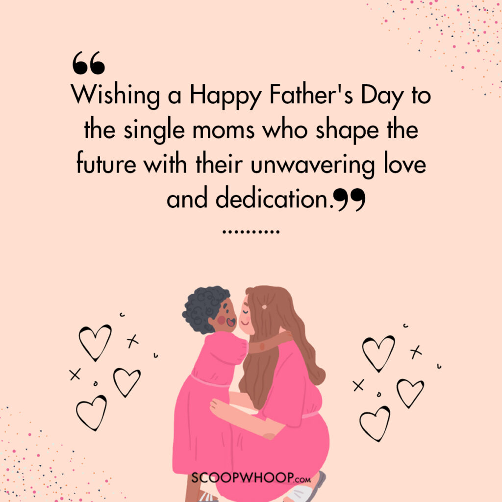 happy fathers day to single mothers