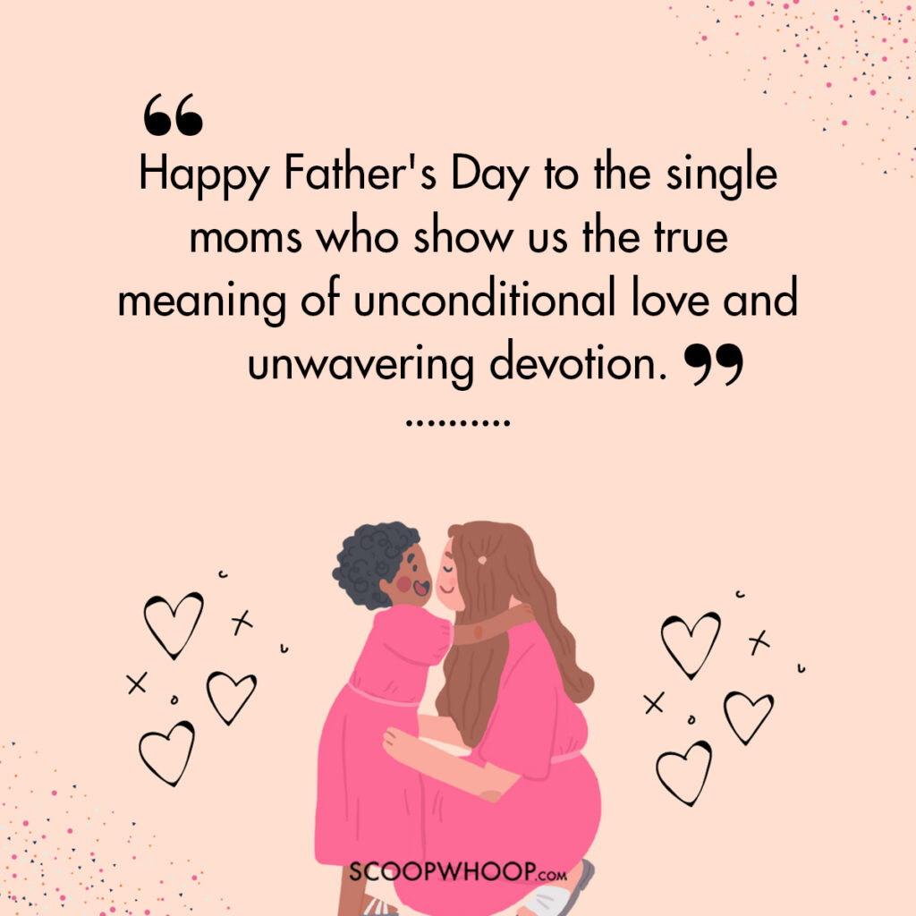 happy fathers day to single mothers