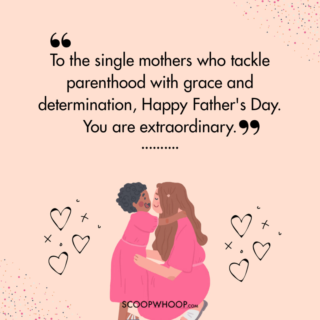 happy fathers day to single mothers