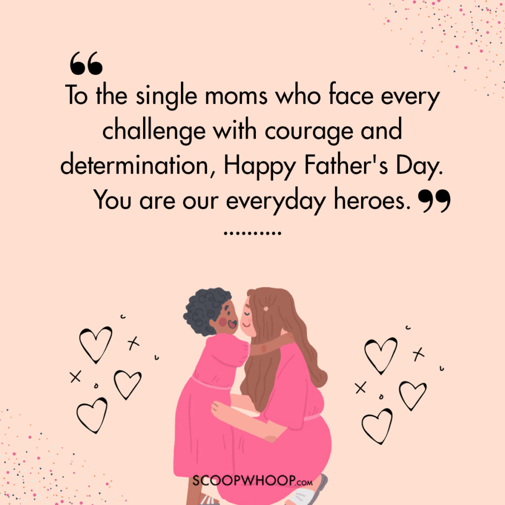 happy fathers day to single mothers