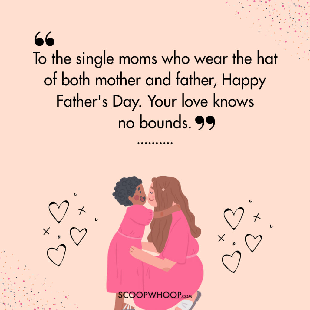 happy fathers day to single mothers