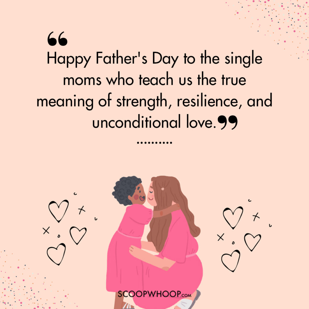 happy fathers day to single mothers