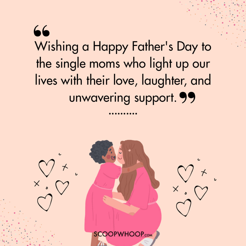 happy fathers day to single mothers