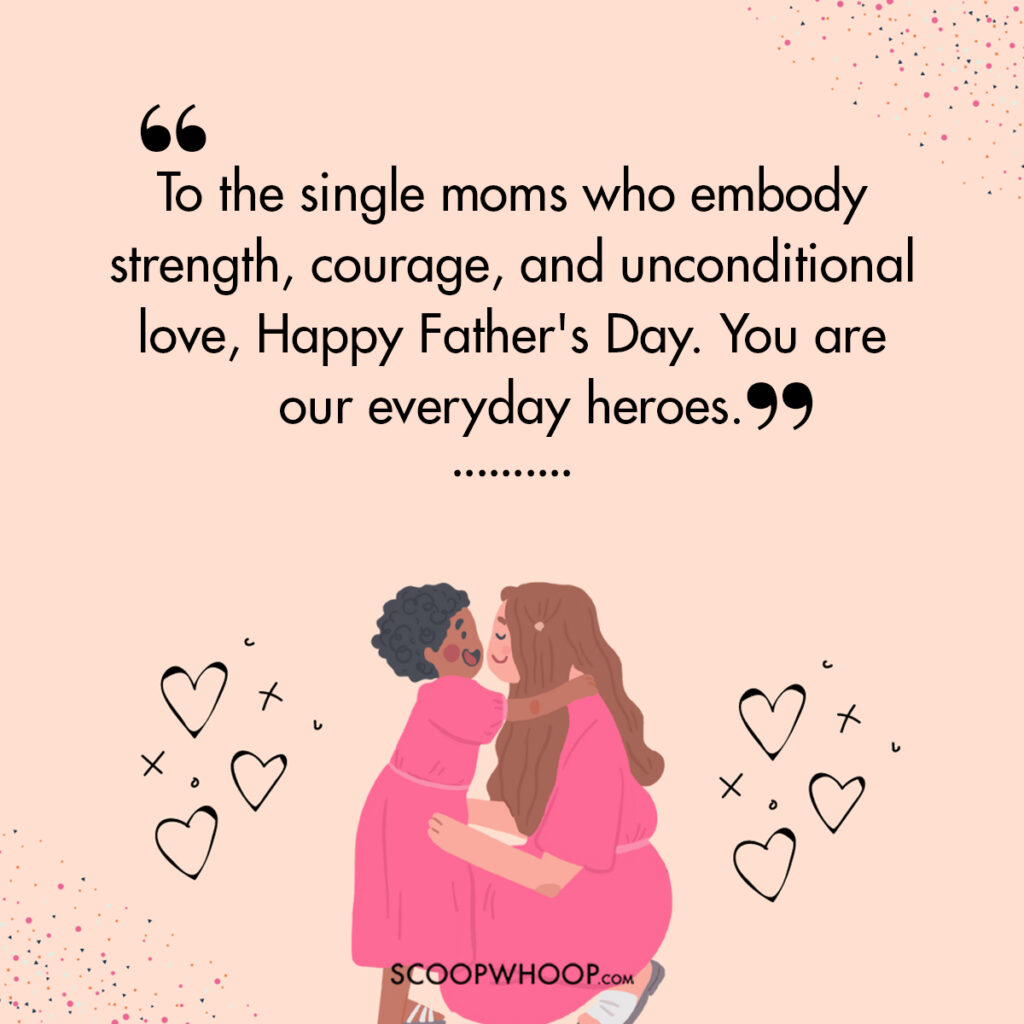 happy fathers day to single mothers