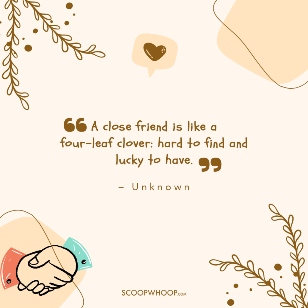 Close Friend Emotional Friendship Day Quotes