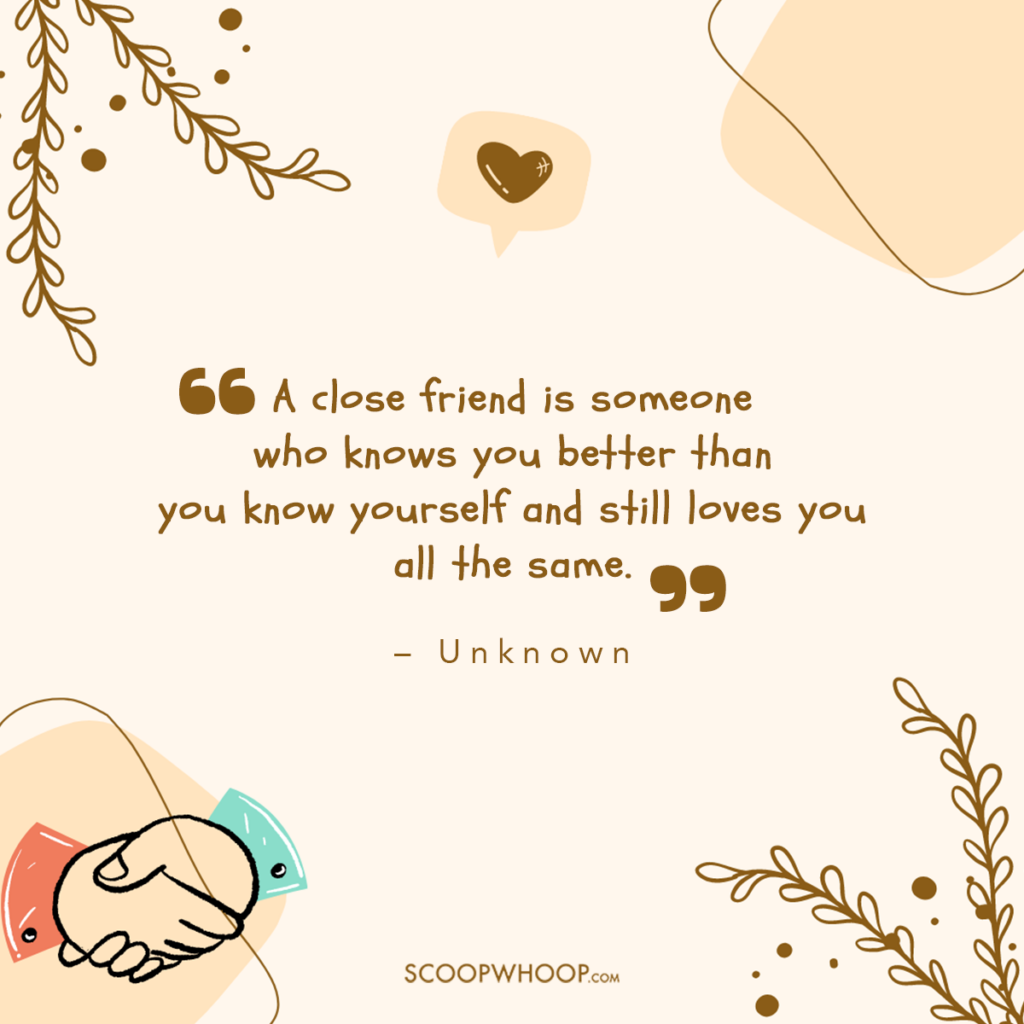 Close Friend Emotional Friendship Day Quotes