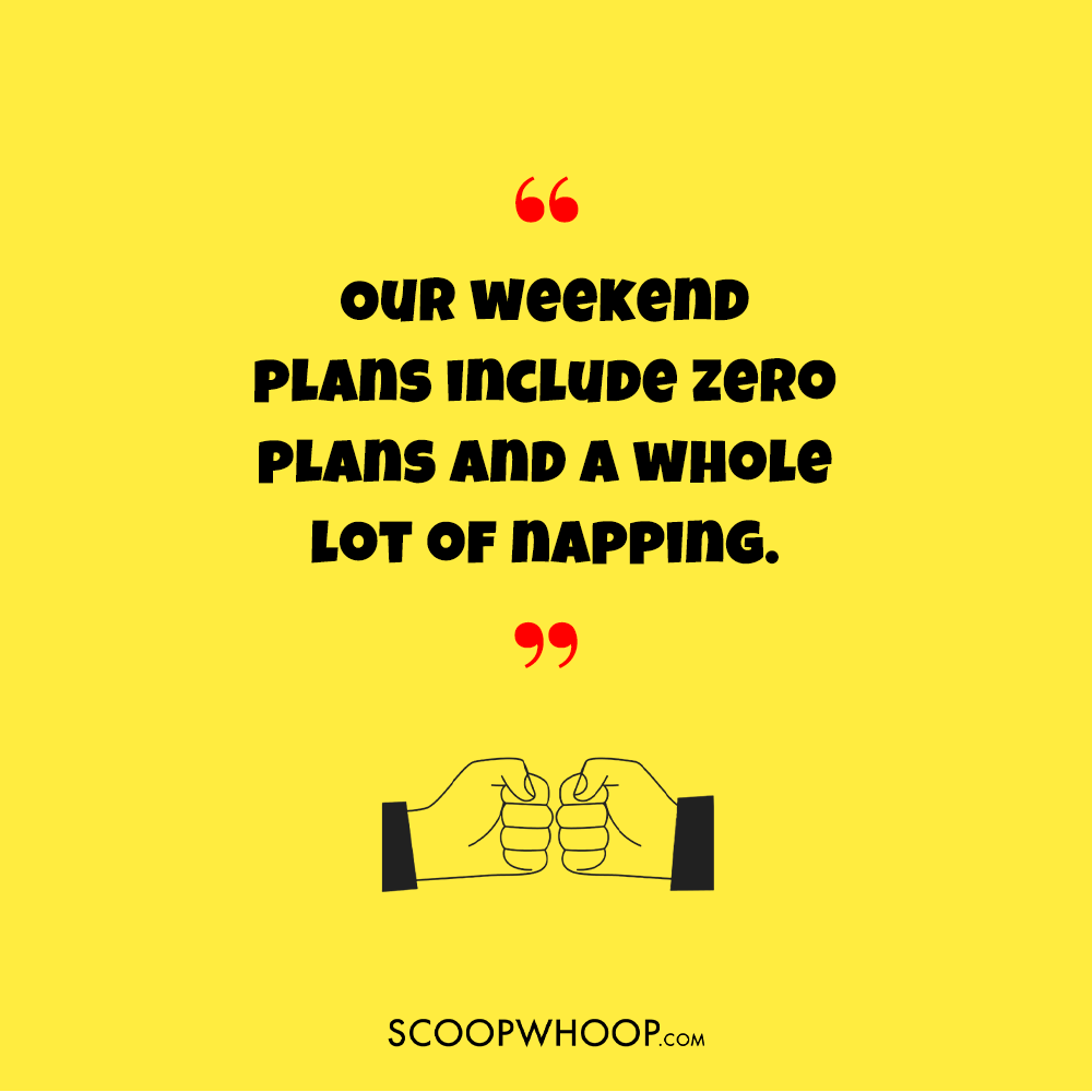 Funny Friendship Captions for Instagram About Lazy Weekends