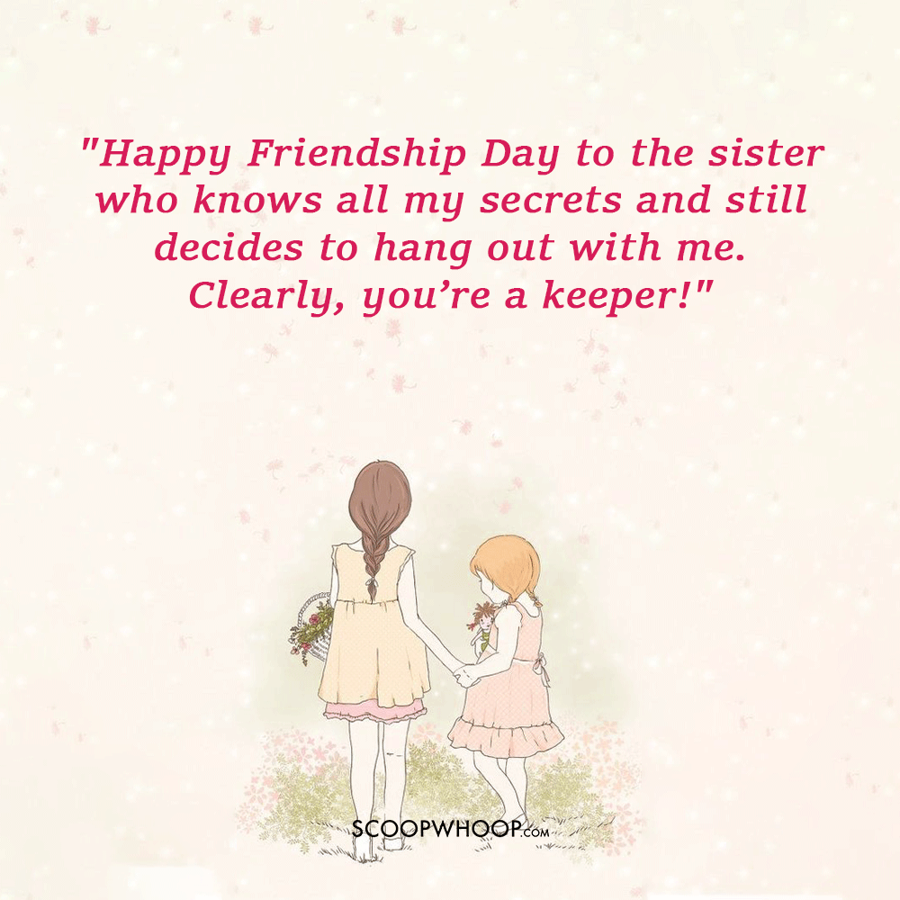 Funny Friendship Day Quotes For Sister