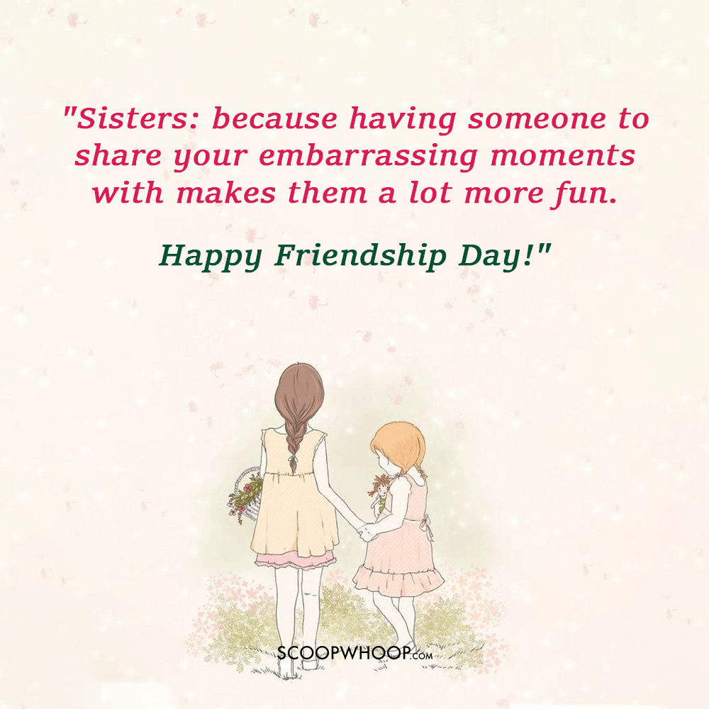 Funny Friendship Day Quotes For Sister