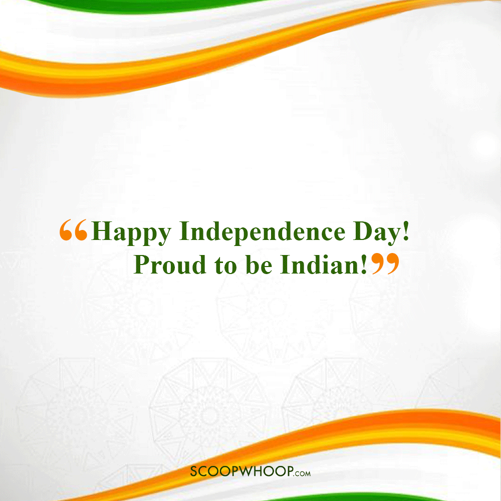 Heart Touching Independence Day Short Quotes