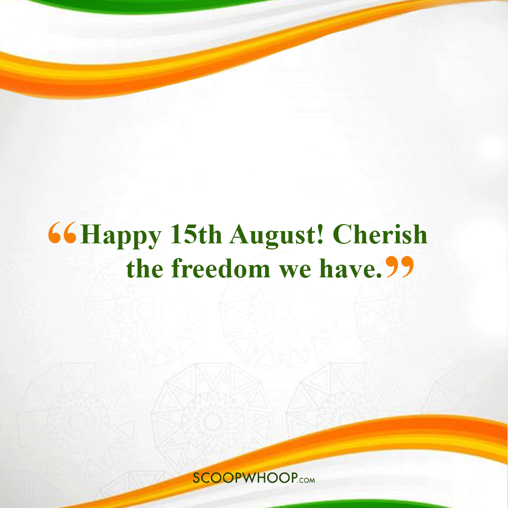 Heart Touching Independence Day Short Quotes