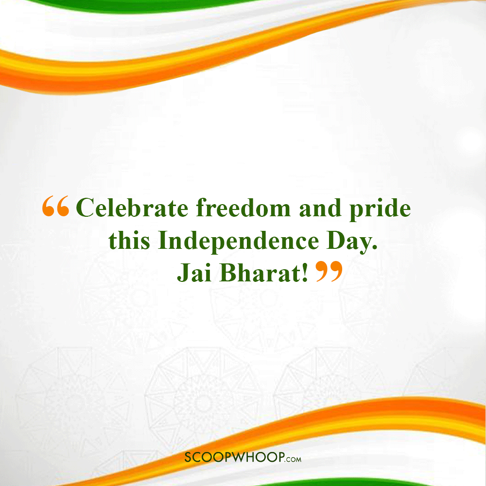 Heart Touching Independence Day Short Quotes