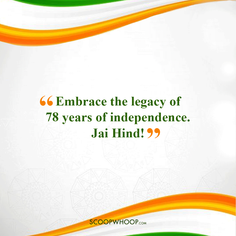 Happy 78th Independence Day Short Quotes