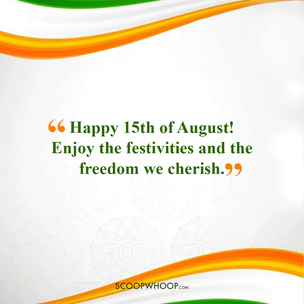 Happy Independence Day Short Quotes