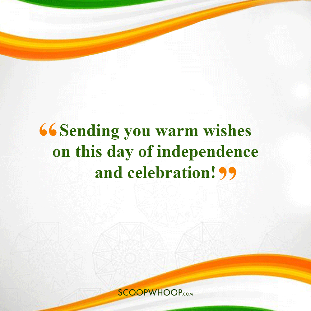 Happy Independence Day Short Quotes