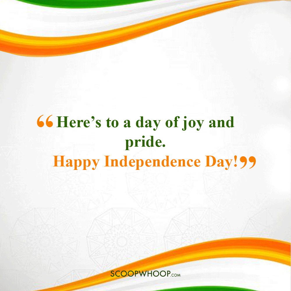 Happy Independence Day Short Quotes