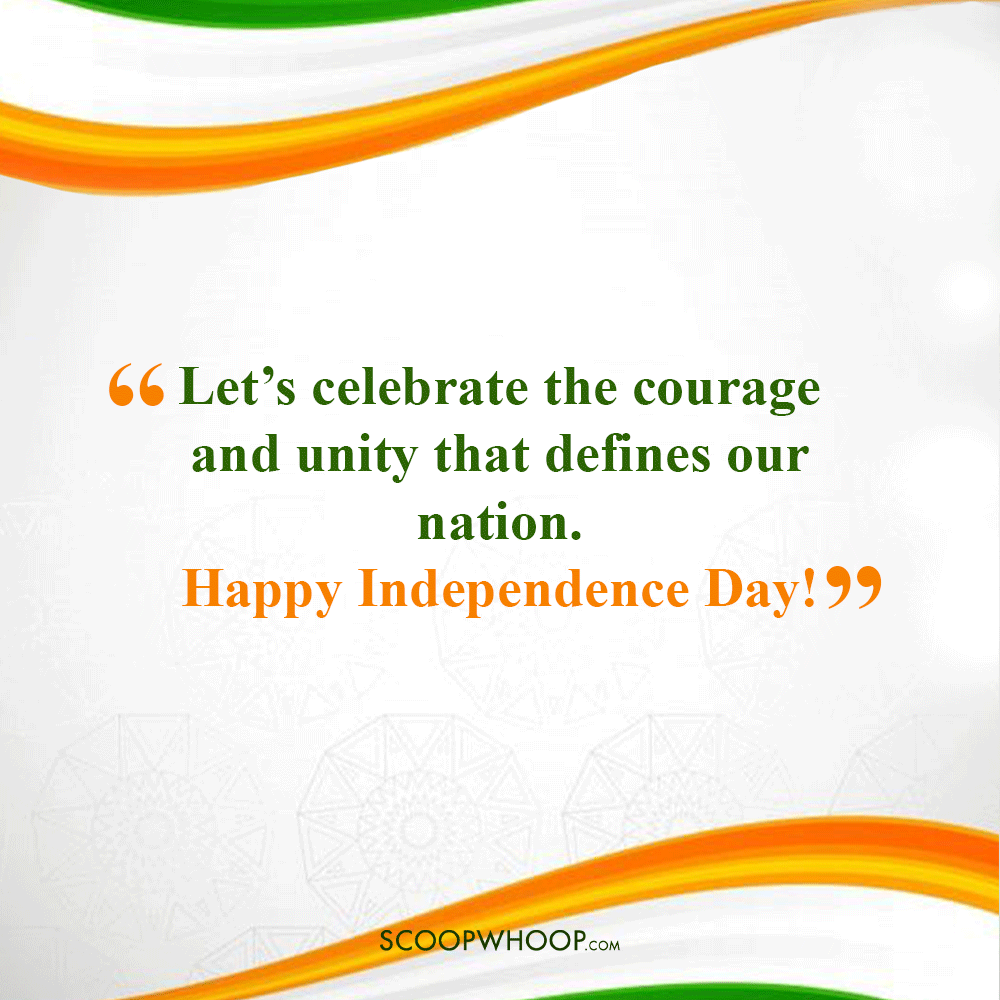 Heartfelt Independence Day Short Quotes