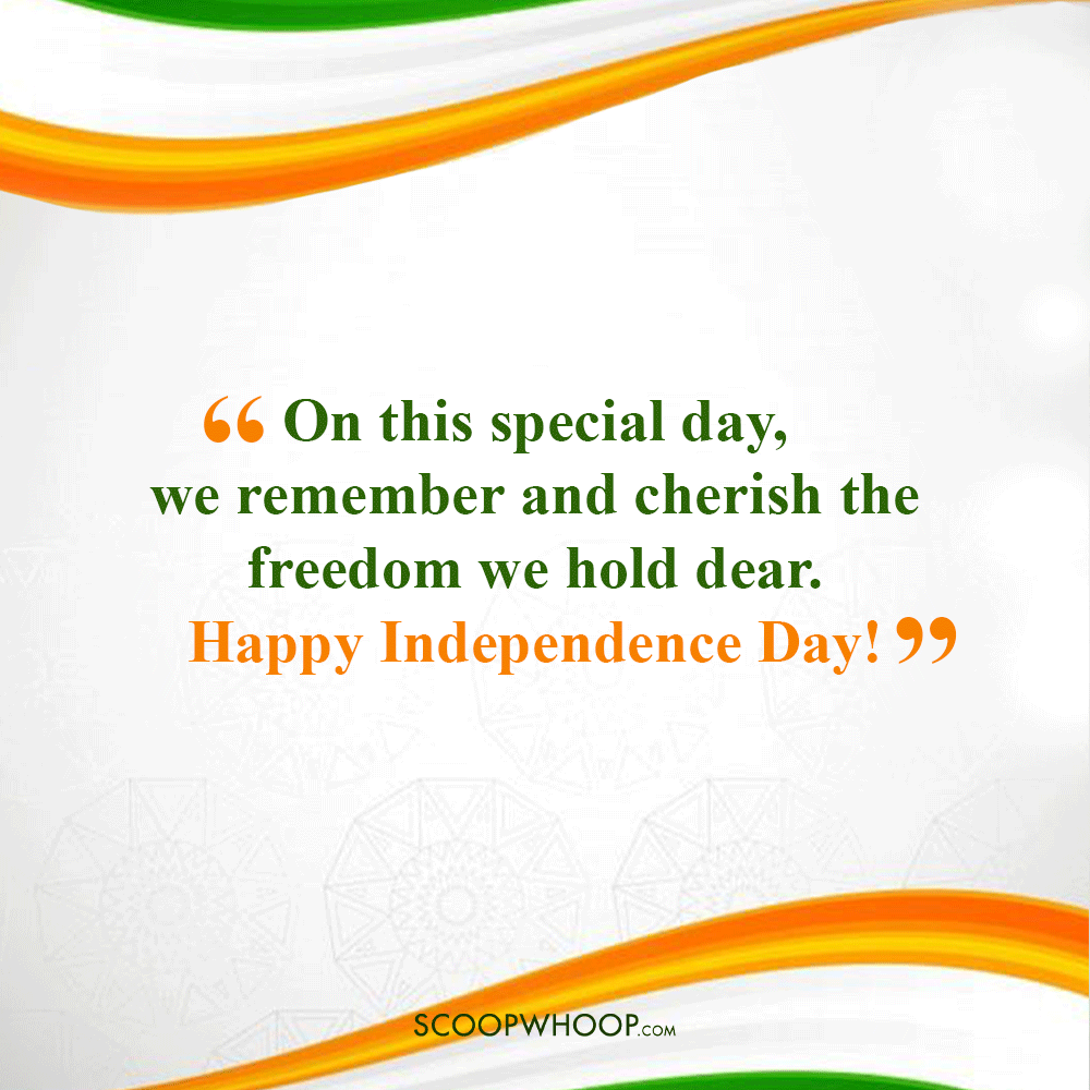 Heartfelt Independence Day Short Quotes