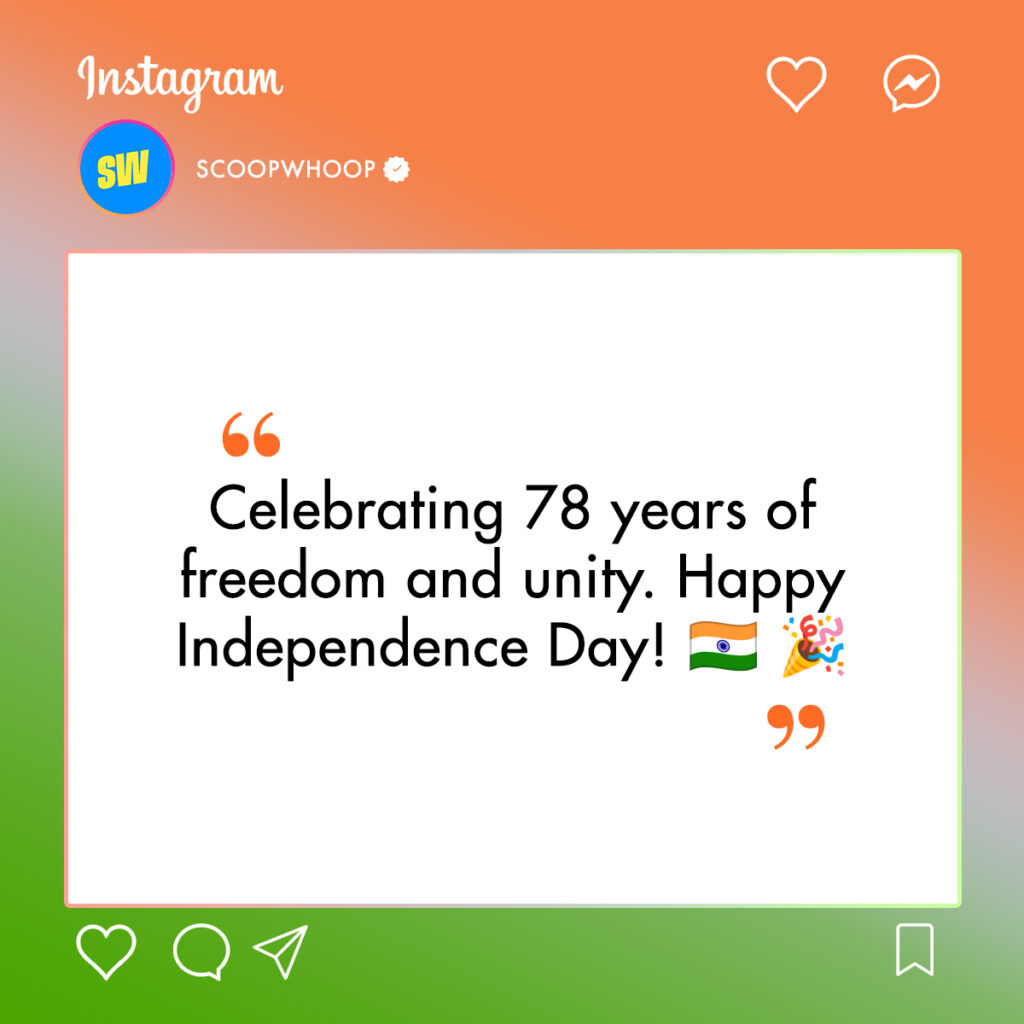 Happy 78th Independence Day Captions for Instagram