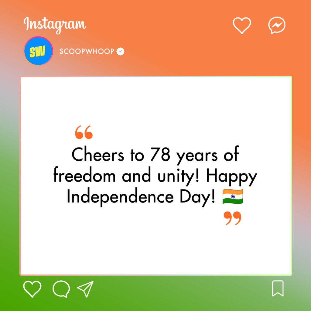 Happy 78th Independence Day Captions for Instagram