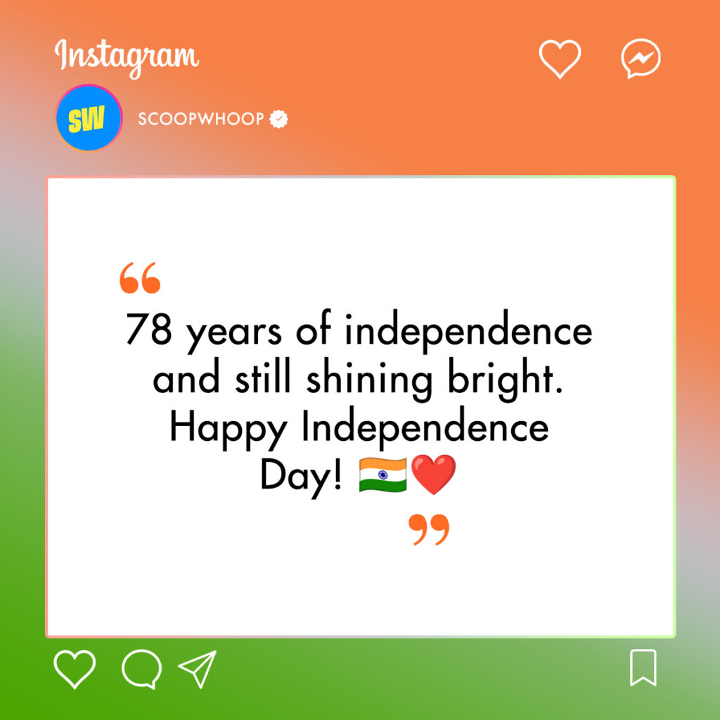 Happy 78th Independence Day Captions for Instagram