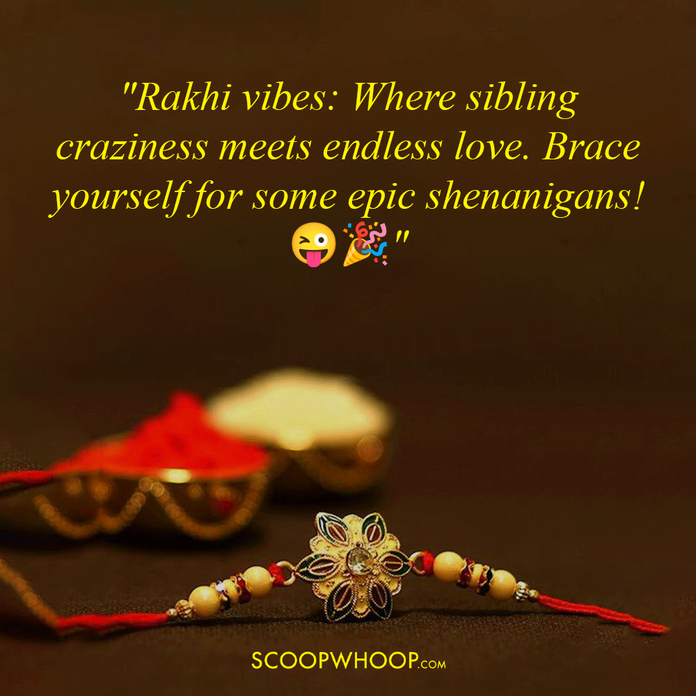 Crazy Raksha Bandhan Captions For Instagram