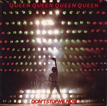 "Don't Stop Me Now" by Queen Feel Good Songs