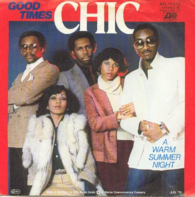 "Good Times" by Chic Feel Good Songs