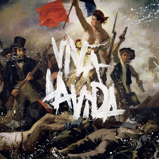 "Viva La Vida" by Coldplay  feel good songs