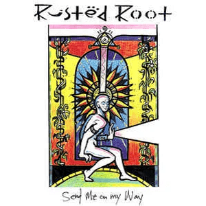 "Send Me on My Way" by Rusted Root feel good songs